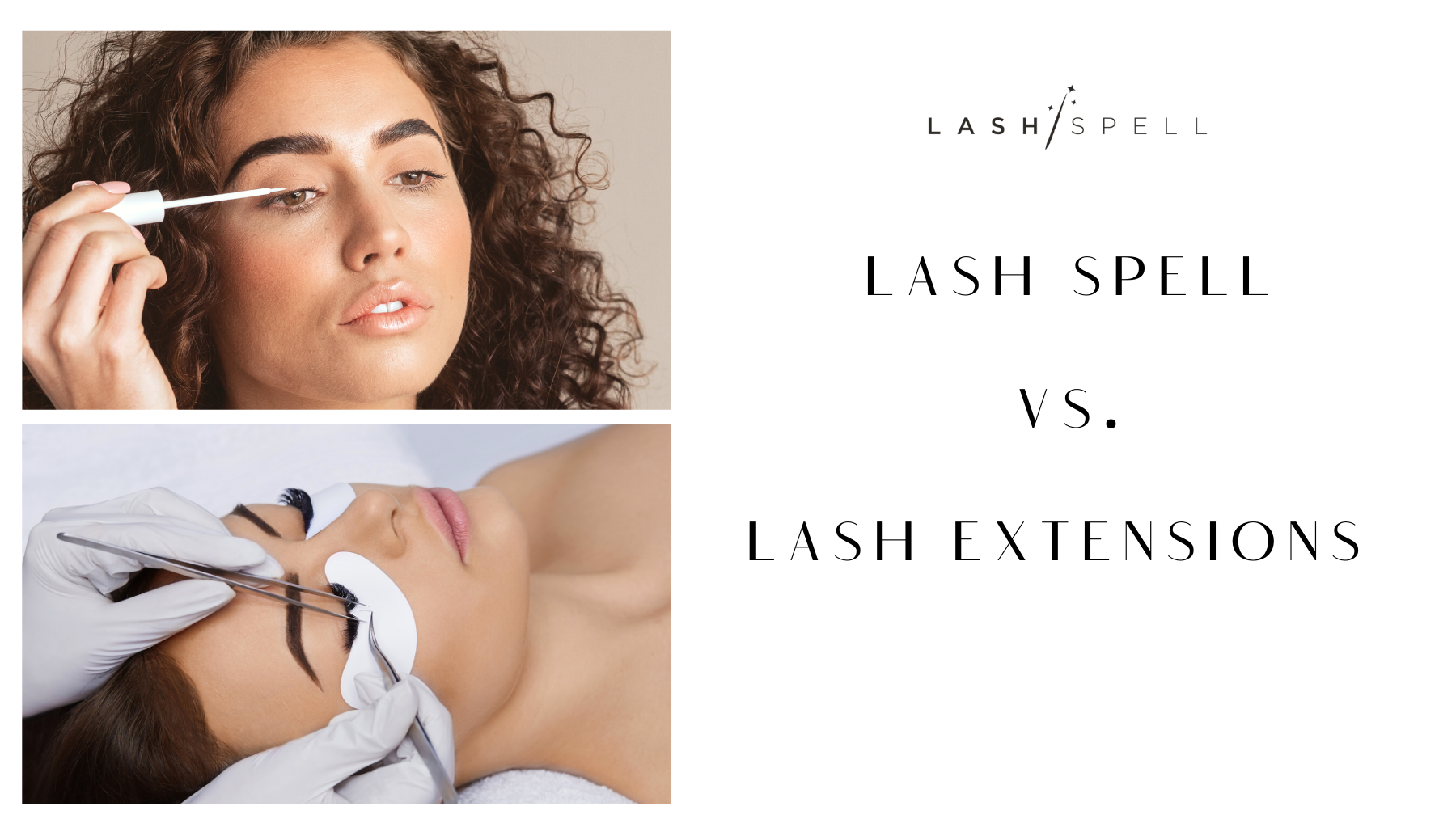 Lash Spell Vs. Lash Extensions: Which is the Better Option?