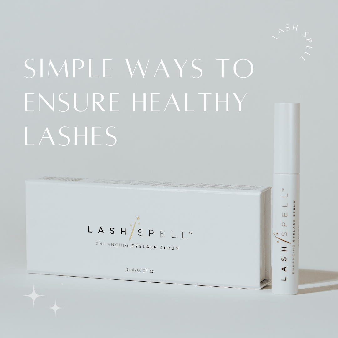 Simply Ways to Keep Your Lashes Healthy